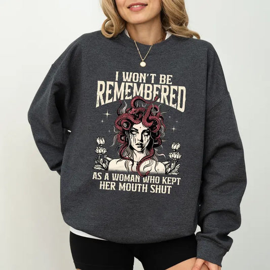 Vintage I Won't Be Remembered As A Woman Who Kept Her Mouth Shut Sweatshirt, Retro Feminism Crewneck, Anti-Patriarchy Women Long Sleeved Pullover
