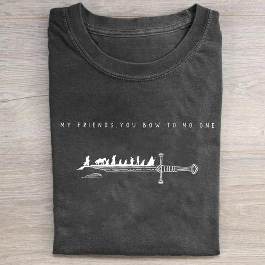 Vintage My Friends You Bow To No One Graphic Tee - The Lord of The Rings Movie Shirt - LOTR - The Hobbits - Middle Earth - Tolkien - Fantasy Rings Menswear Top