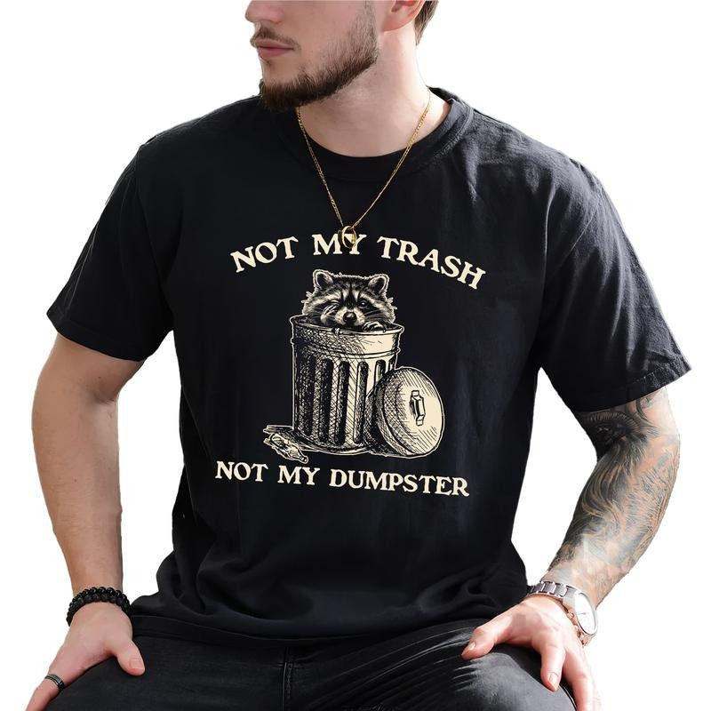 Vintage Not My Trash Not My Dumpster Graphic Tee, Funny Raccoon Meme T-shirt For Men, Mental Health Unhinged Tee, Funny Gift For Him