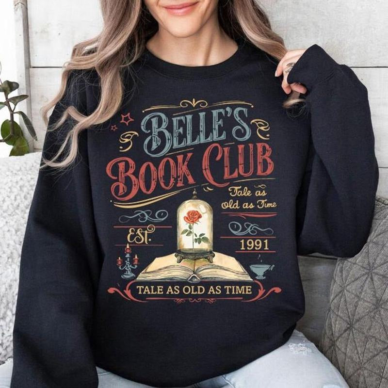 Vintage Retro #Bellee's Book Club Sweatshirt And Hoodie, Princess Tale as old as time Beauty and the Beast Shirt, Book Lover Gift HGQOO