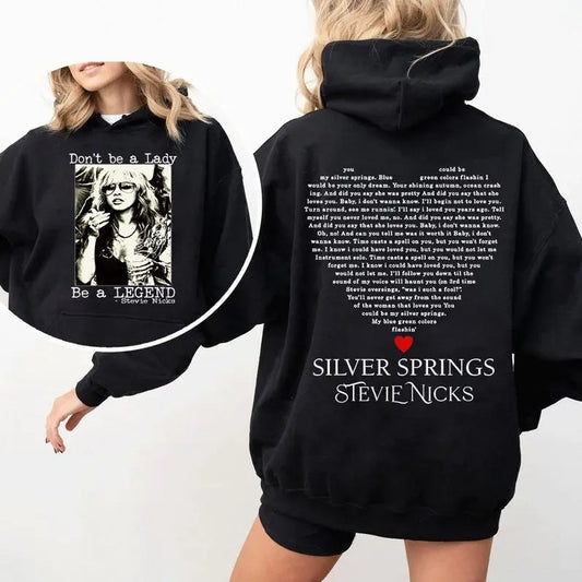 Vintage Stevie Nicks Tshirt Sweatshirt Hoodie, Don't Be A Lady Be A Legend 2 Side Shirt, Music Concert, Gift For Women and Man and Holiday Unisex Shirts