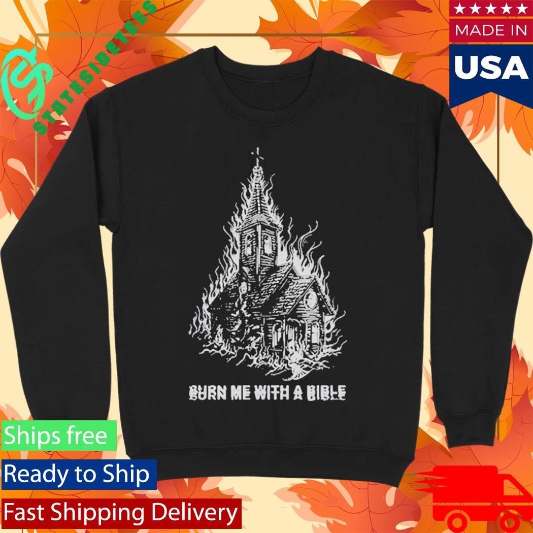 Violent Vira Burn Me Church 2025 Shirt