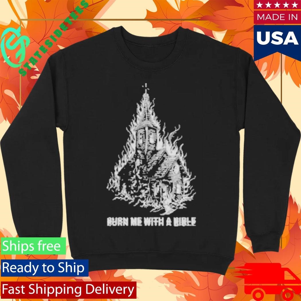 Violent Vira Burn Me Church Shirt