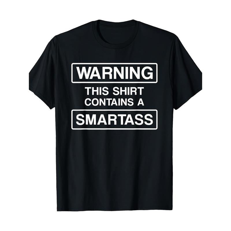 WARNING This Shirt Contains A Smartass T Shirt T-Shirt Tee - 220g made in usa Hoodie, Sweatshirt | DripVista.com