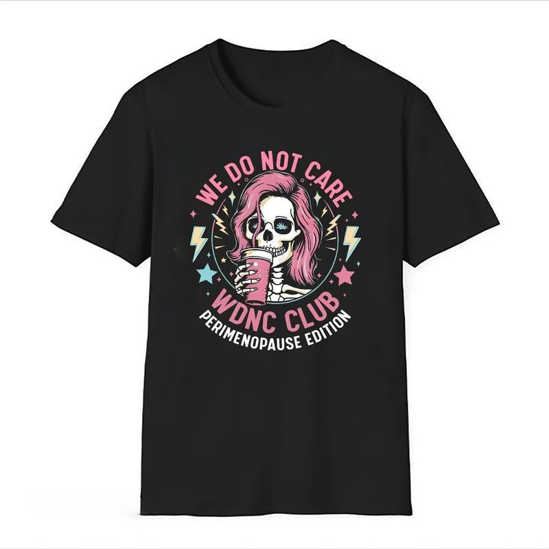 WDNC Club Shirt, Proud Member FOG We Red plumber brand Not Care Club, Perimenopause Edition, Funny Menopause T-Shirt,...