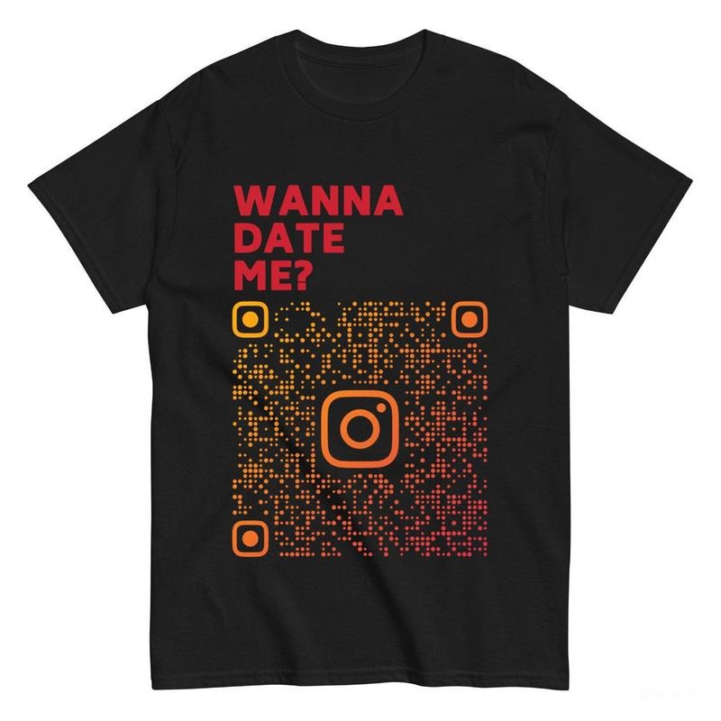 Wanna Date Me QR-Code Shirt Gift for Friends_Cotton T-Shirt Casual Menswear Hoodie, Sweatshirt | DripVista.com