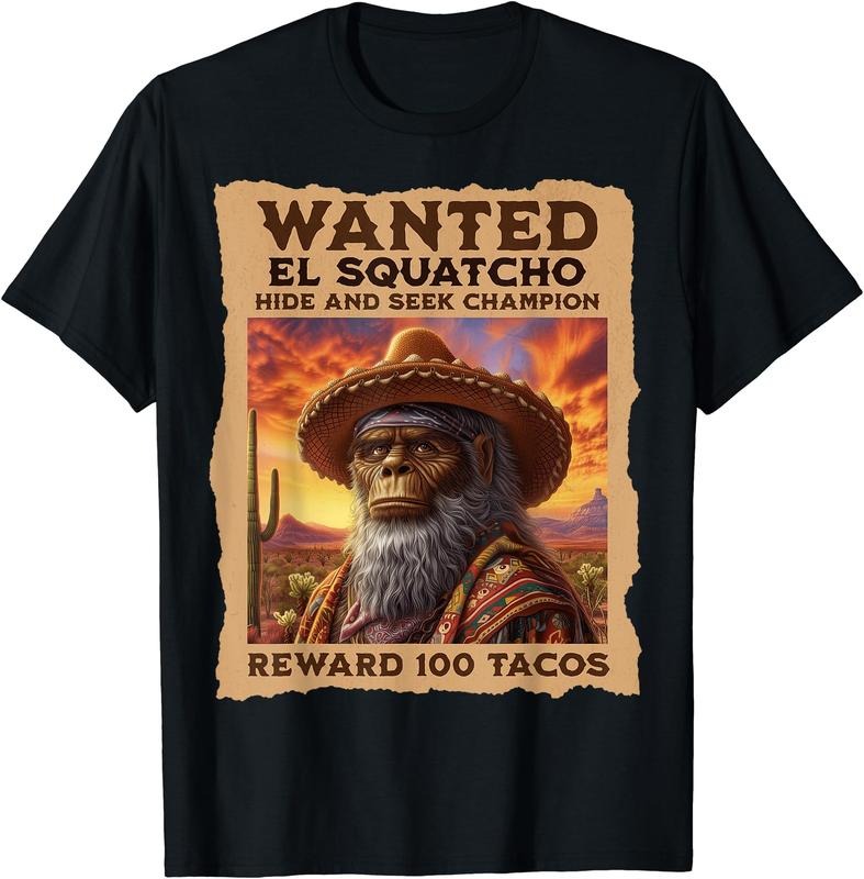 Wanted: El Squatcho, Bigfoot, and Sasquatch, Hide and Seek T-Shirt Hoodie, Sweatshirt | DripVista.com