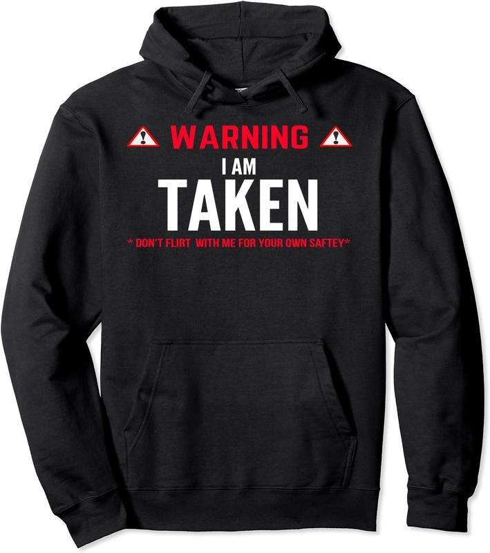 Warning i'm taken cute funny girlfriend boyfriend Hoodie | Unisex Hooded Sweatshirt T-Shirts | DripVista.com