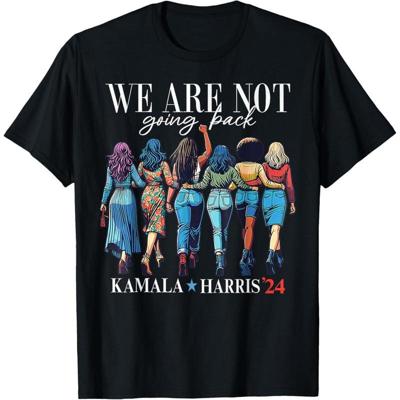 We Are Not Going Back Kamala Harris Waltz 24 Madam President T-Shirt made in usa Hoodie, Sweatshirt | DripVista.com