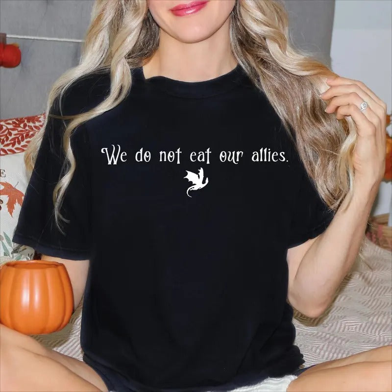 We Do Not Eat Our Allies Shirt, Fourth Wing T-Shirt, Dragon Woman Shirt, Basgiath Tee, Book Lover Girl Shirt, Onyx Storm Tee