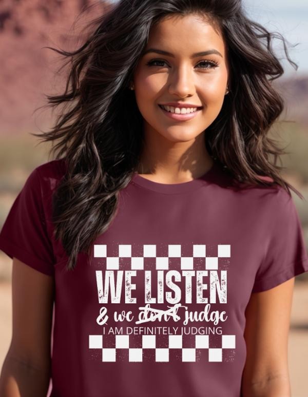 We Listen and we don't judge casual softstyle t-shirt Fit Top Hoodie, Sweatshirt | DripVista.com