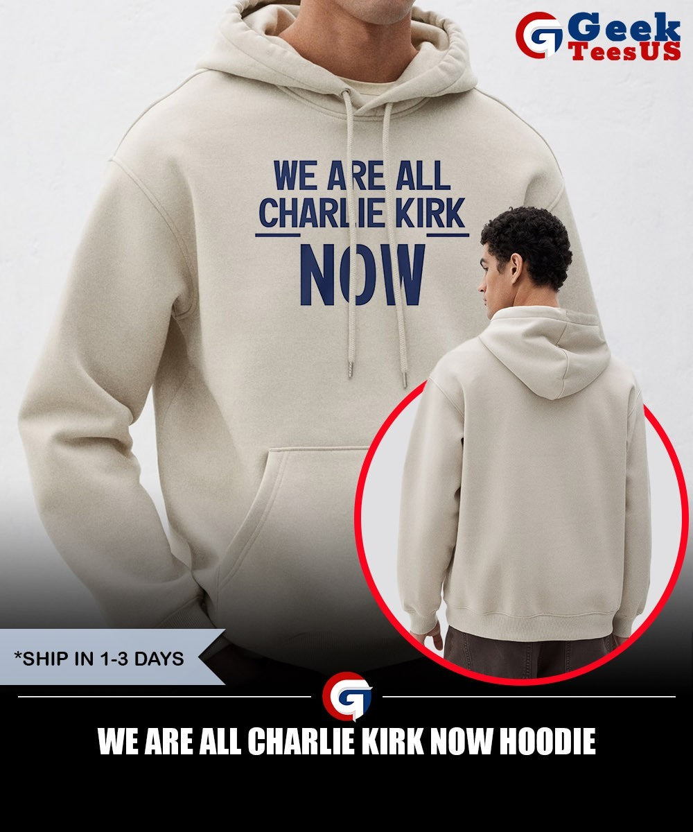 We are all Charlie Kirk now shirt