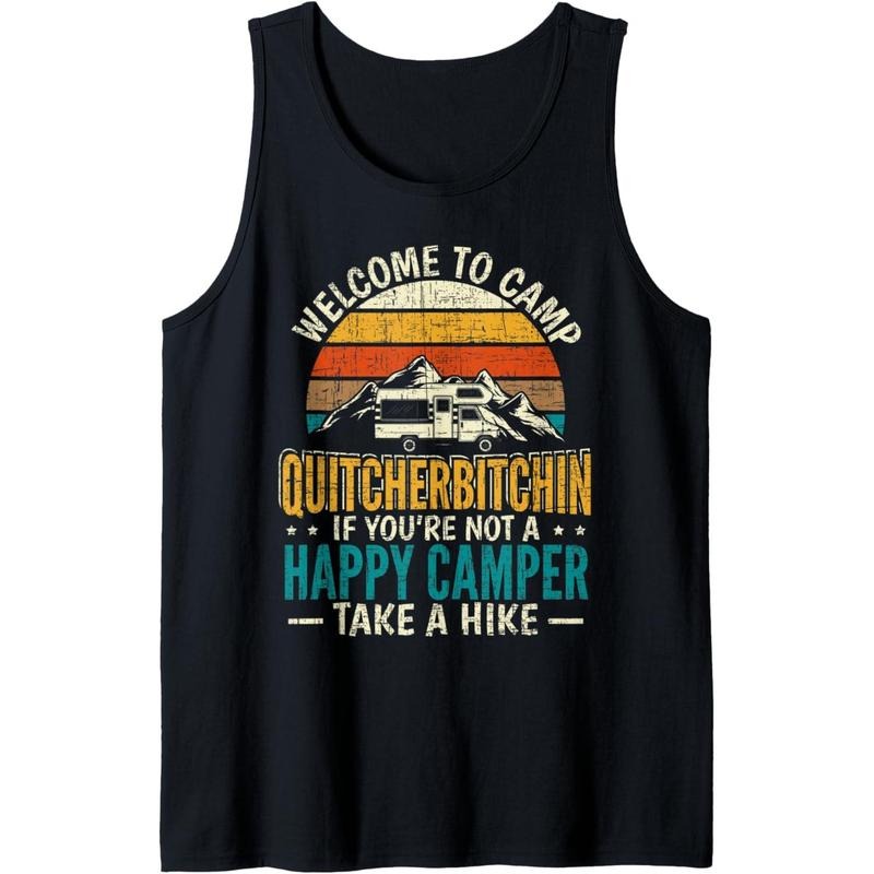 Welcome To Camp Quitcherbitchin Camper Tank Top MADE IN USA T-Shirts, Hoodie, Sweatshirt | DripVista.com