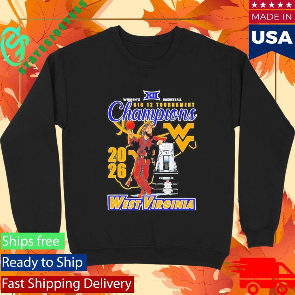 West Virginia Mountaineers Women’s Basketball Big 12 Tournament Champions Shirt