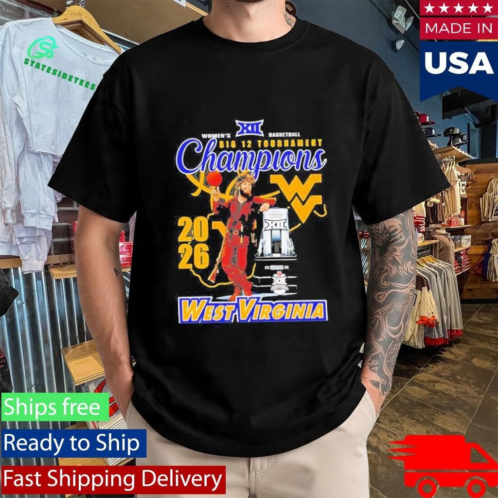 West Virginia Mountaineers Women’s Basketball Big 12 Tournament Champions Shirt