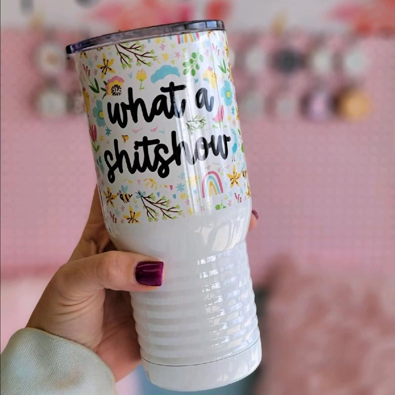 What A Sh*tshow Tumbler T-Shirts, Hoodie, Sweatshirt | DripVista.com