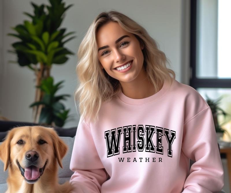 Whiskey Weather Crewneck Sweatshirt T-Shirts, Hoodie | DripVista.com