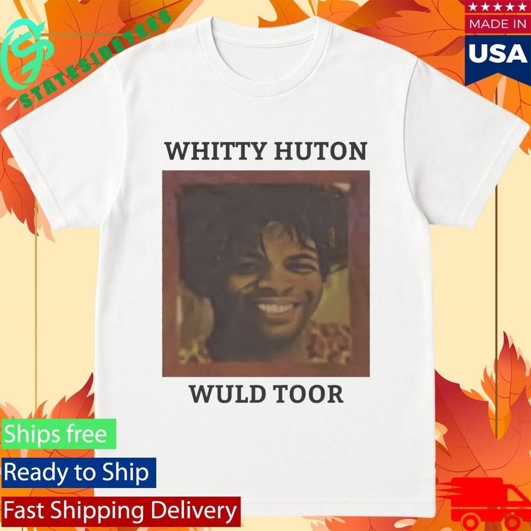 Whitty Huton Wuld Toor Shirt