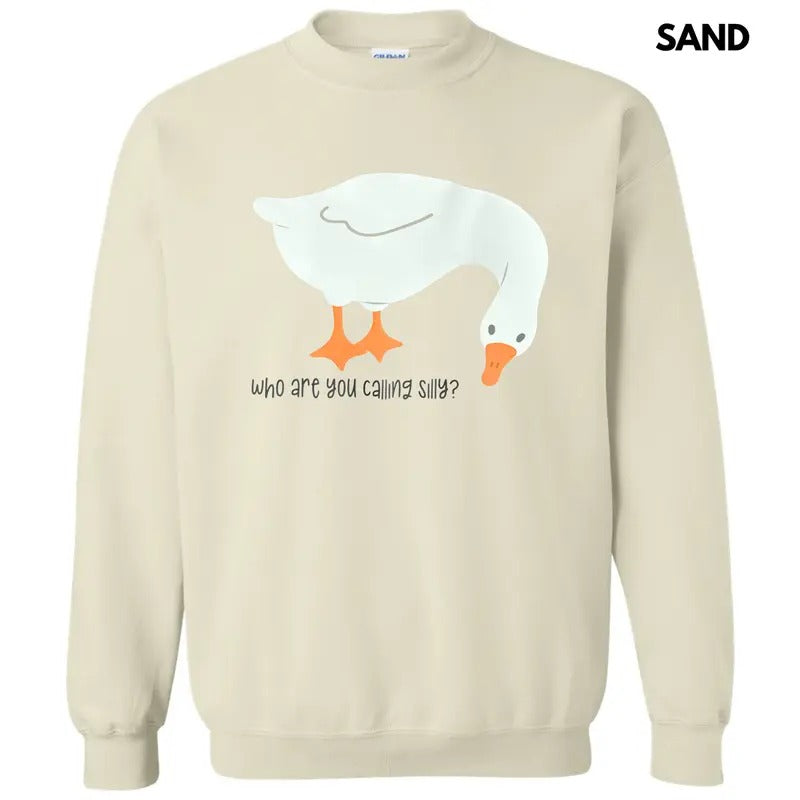 Who You Calling Silly Sweatshirt T-Shirts, Hoodie | DripVista.com