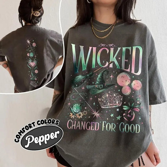 Wicked 2 Sided Comfort Colors Shirt, Wizard Movie Fan Shirt, Wicked Changed For Good TShirt, Wicked The Musical Double Sided Tee