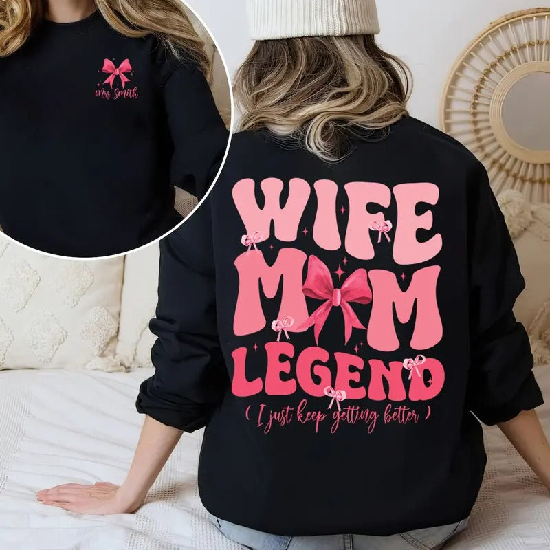Wife Mom Legend Sweatshirt, Mom Sweatshirt, Cool Moms Club, Mothers Day Gift, Mothers Day Shirt, Mom Shirt, Gift For Mom,...