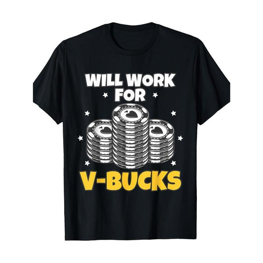 Will Work For Bucks Graphic Tees - V Gaming Gifts for RPG Gamers Youth Men T-Shirts - Fun Humorous Novelty Apparel for Gamers and Esports Enthusiasts  made in usa