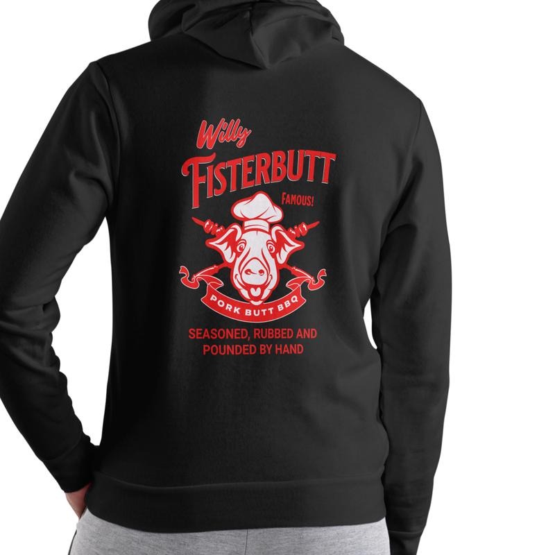 Willy Fisterbutt Pork Butt BBQ Hoodie Unisex  Graphic Text Design for Casual Wear or Themed Events