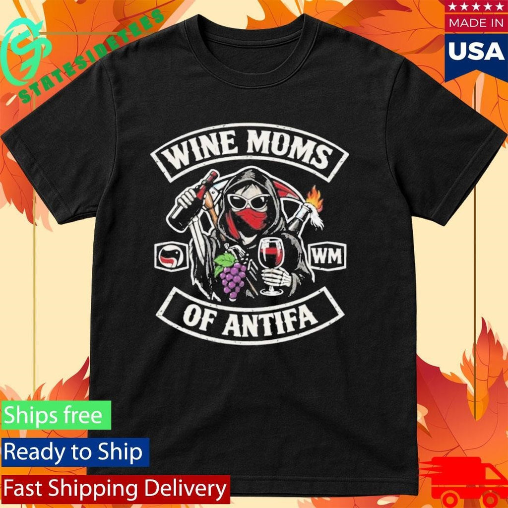Wine Moms of Antifa Shirt