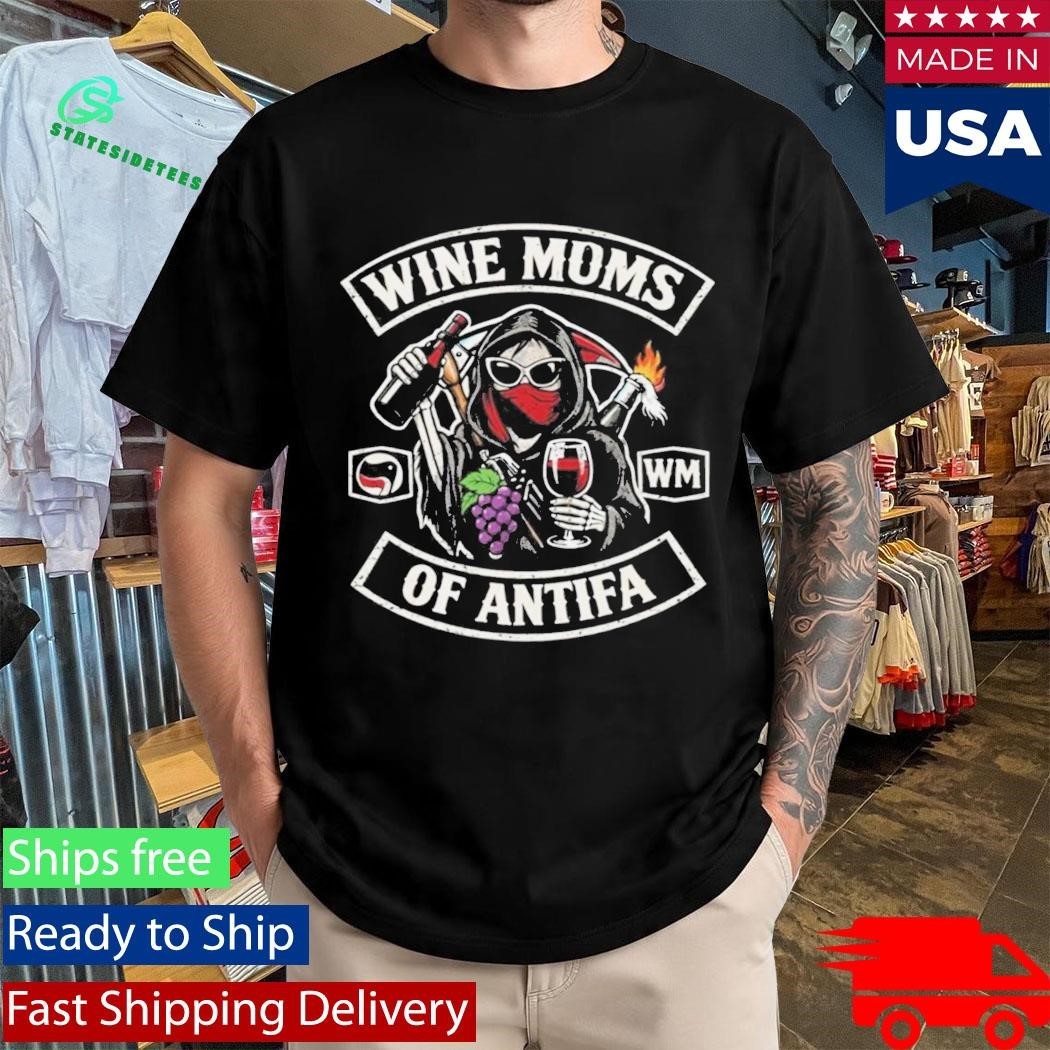 Wine Moms of Antifa Shirt