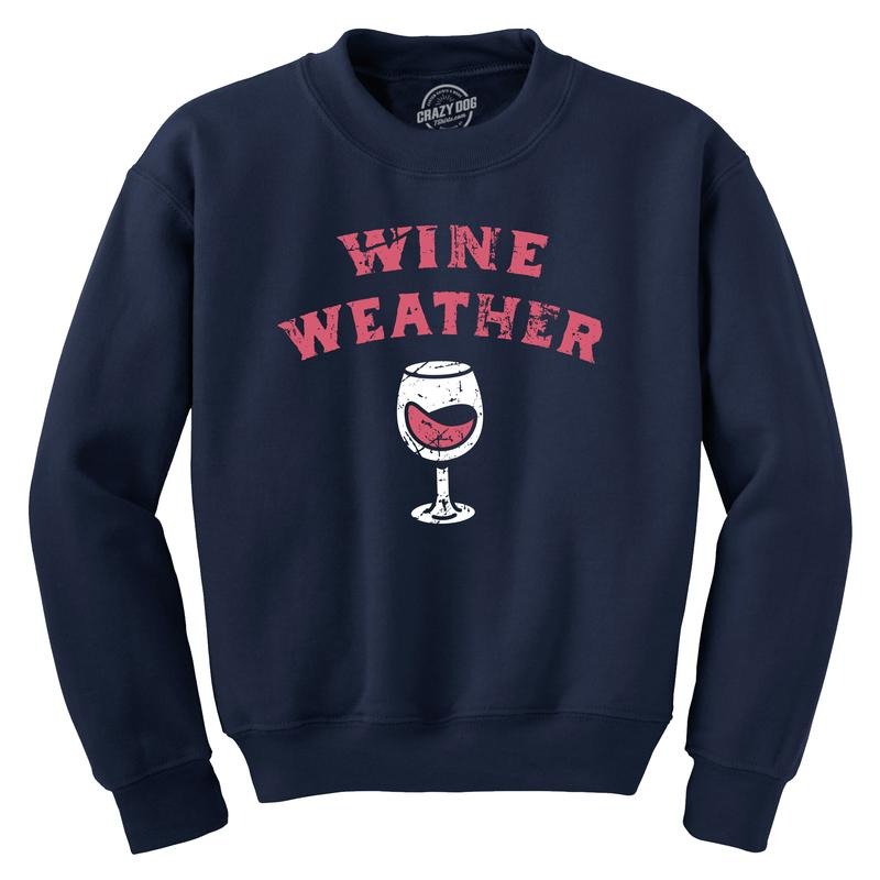 Wine Weather Crewneck Sweatshirt Funny Red White Winery Lovers Longsleeve Sweater Funny Sweater Drinking Crew Neck Funny Wine Long Sleeve Crew Novelty Sweatshirts for Men Black -