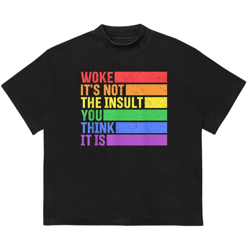 Woke Its Not The Insult You Think It Is T-Shirt Great for On-the-Go Looks Hoodie, Sweatshirt | DripVista.com
