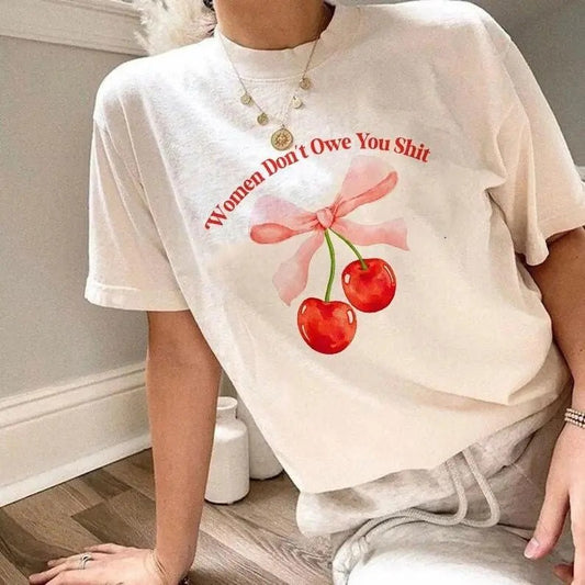 Women don't owe you shit shirt | international womens day | funny feminist | leftist | feminist gift | cherry ribbon cottagecore | liberal