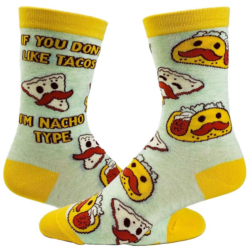 Women's If You Don't Like Tacos I'm Nacho Type Socks Funny Mexican Food Cinco De Mayo Footwear Funny Graphic Socks...
