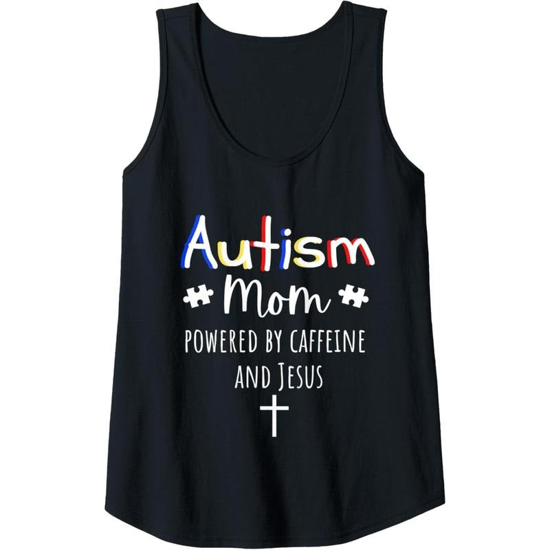 Womens Autism Mom Powered by Caffeine and Jesus- Christian Gift Tank Top MADE IN USA T-Shirts, Hoodie, Sweatshirt