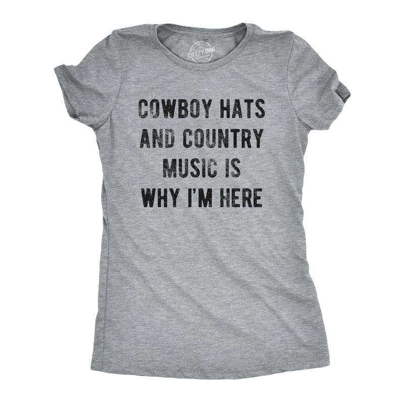 Womens Cowboy Hats And Country Music Is Why I'm Here Tshirt Funny Southern Line Dance Tee Funny Womens T Shirts Cute...