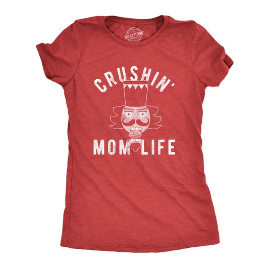 Womens Crushin Mom Life T Shirt Funny Nutcracker Christmas Party Tee For Mother Funny Womens T Shirts Cute Slimming Top Comfortable Soft Womenswear Christmas Tops for Women Funny Mother's Day Top Red