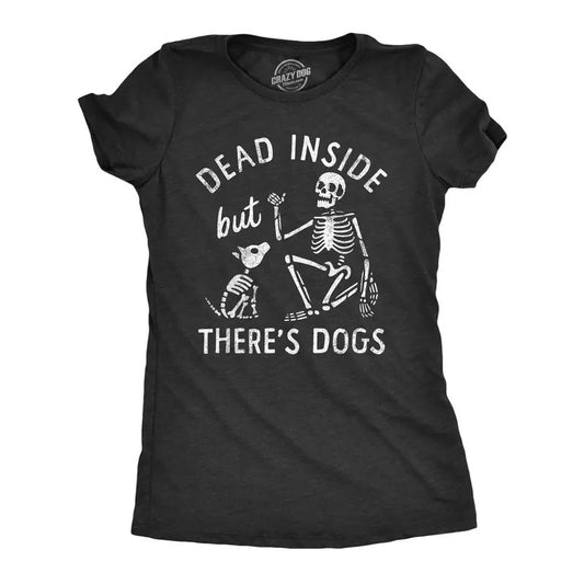 Womens Dead Inside But Theres Dogs T Shirt Funny Depressed Puppy Lovers Joke Tee For Ladies Funny Womens T Shirts Cute Slimming Top Comfortable Soft Womenswear Sarcastic T Shirt for Women Funny Dog T Black -