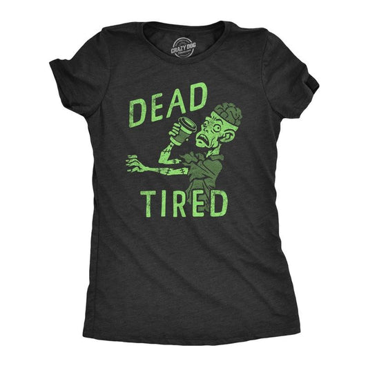 Womens Dead Tired T Shirt Funny Exhausted Zombie Coffee Drinking Lovers Tee For Ladies Funny Womens T Shirts Cute Slimming Top Comfortable Soft Womenswear Zombie T Shirt for Women Funny Coffee T Shirt Black -