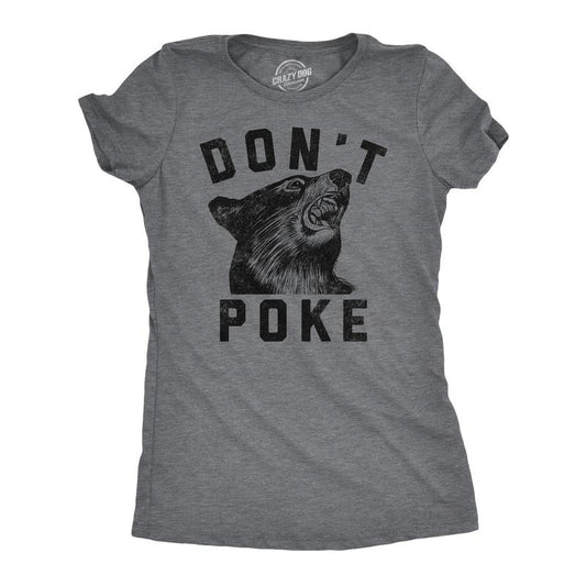Womens Dont Poke Funny T Shirts Sarcastic Bear Graphic Tee for Ladies Funny Womens T Shirts Cute Slimming Top Comfortable Soft Womenswear Sarcastic Tops for Women Funny Animal Top Women's Novelty Tees Dark Grey