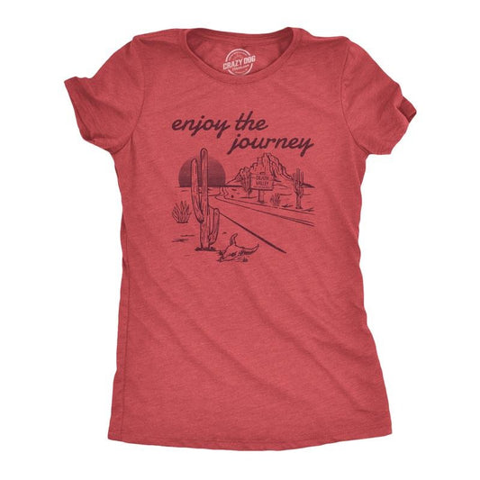 Womens Enjoy The Journey T Shirt Funny Death Valley Desolate Desert Joke Tee for Ladies Funny Womens T Shirts Cute Slimming Top Red -