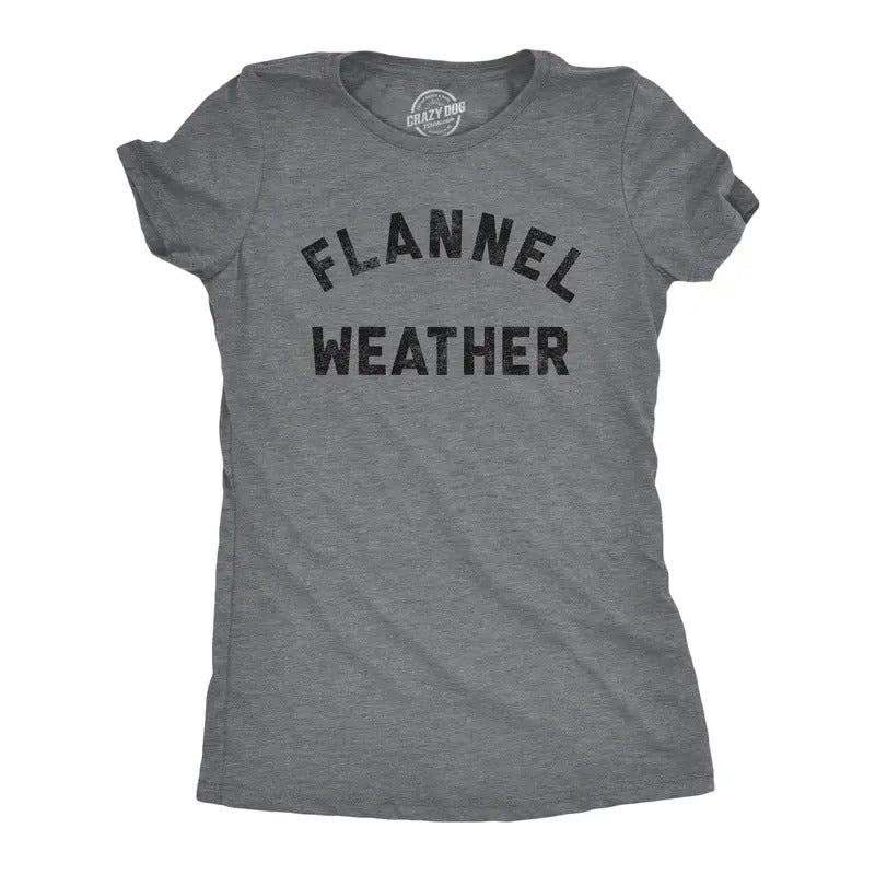 Womens Flannel Weather T Shirt Funny Sarcastic Winter Fall Autumn Graphic Tee For Ladies Funny Womens T Shirts Cute Slimming Top Comfortable Soft Womenswear Christmas Tops for Women Funny Sarcastic Dark Grey