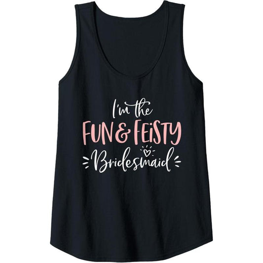 Womens Fun & Feisty Bridesmaid Group Funny Matching Bachelorette Tank Top MADE IN USA