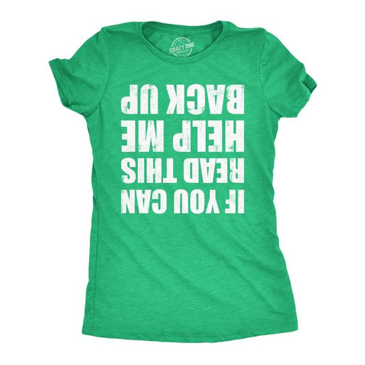 Womens Funny Shirts If You Can Read This Help Me Back Up St Patricks Day Tee For Ladies Funny Womens T Shirts Cute Slimming Top Comfortable Soft Womenswear Saint Patrick's Day Tops for Women Funny Green -