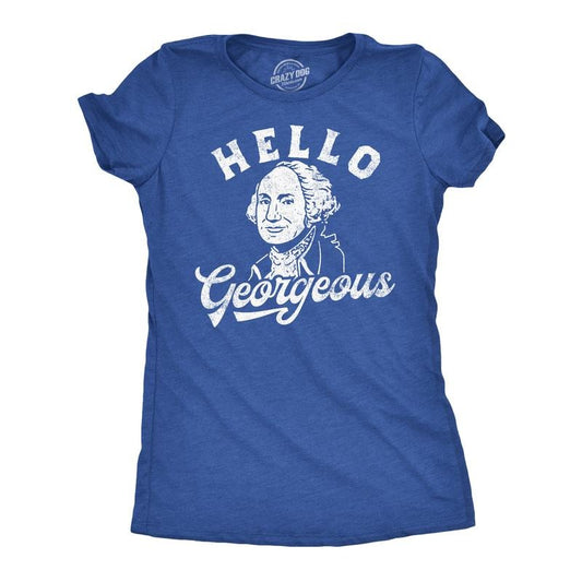 Womens Funny T Shirts Hello Georgeous Sarcastic George Washington Graphic Tee For Ladies Funny Womens T Shirts Cute Slimming Top Comfortable Soft Womenswear Funny Sarcastic Top Women's Novelty Tees Royal -