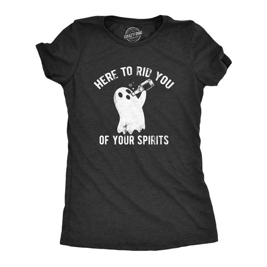 Womens Funny T Shirts Here To Rid You Of Your Spirits Sarcastic Halloween Drinking Tee For Ladies Funny Womens T Shirts Cute Slimming Top Comfortable Soft Womenswear Halloween Tops for Women Funny Black -
