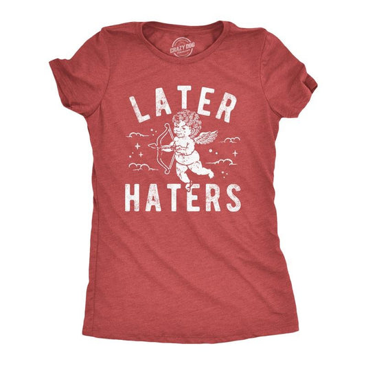 Womens Funny T Shirts Later Haters Valentines Day Graphic Tee for Ladies Funny Womens T Shirts Cute Slimming Top Comfortable Soft Womenswear Love Tops for Women Funny Sarcastic Top Women's Novelty Red -