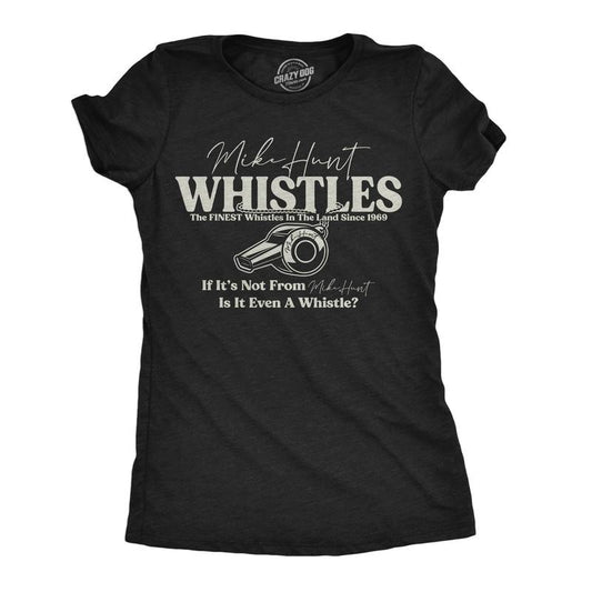 Womens Funny T Shirts Mike Hunt Whistles Sarcastic Novelty Tee For Ladies Funny Womens T Shirts Cute Slimming Top Comfortable Soft Womenswear Funny Sarcastic Top Women's Novelty Tees Black -
