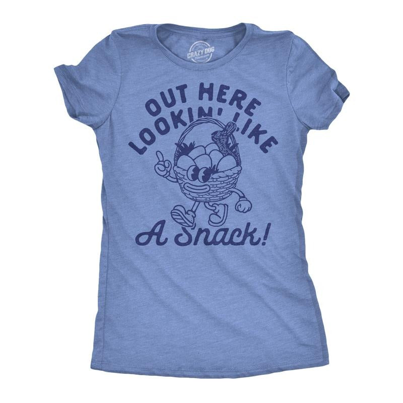 Womens Funny T Shirts Out Here Lookin Like A Snack Sarcastic Easter Graphic Novelty Tee For Ladies Funny Womens T Shirts...