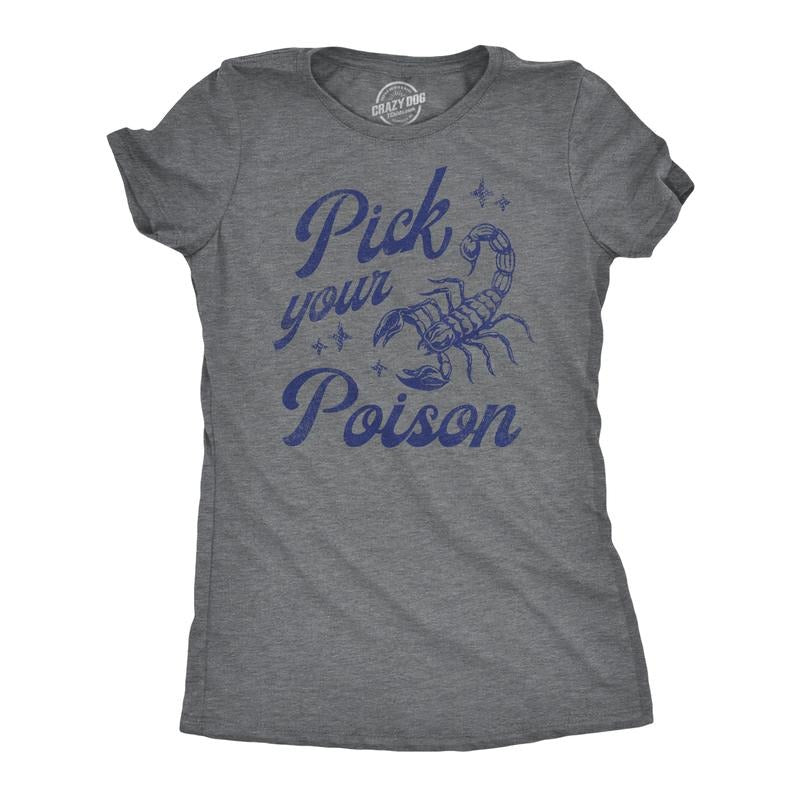 Womens Funny T Shirts Pick Your Poison Sarcastic Scorpion Graphic Tee For Ladies Funny Womens T Shirts Cute Slimming Top Comfortable Soft Womenswear Sarcastic Tops for Women Funny Animal Top Women's Dark Grey