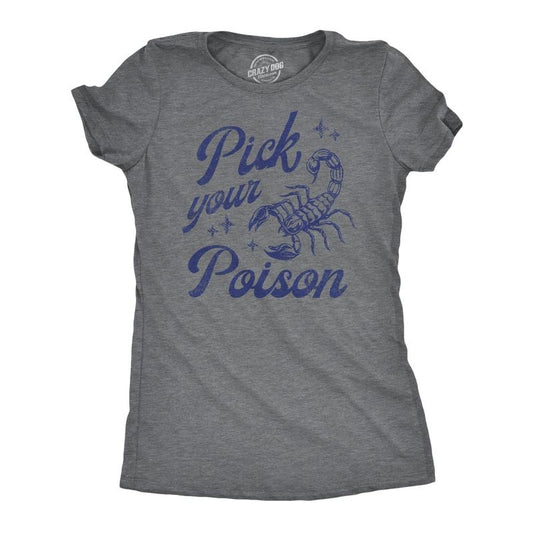 Womens Funny T Shirts Pick Your Poison Sarcastic Scorpion Graphic Tee For Ladies Funny Womens T Shirts Cute Slimming Top Comfortable Soft Womenswear Sarcastic Tops for Women Funny Animal Top Women's Dark Grey